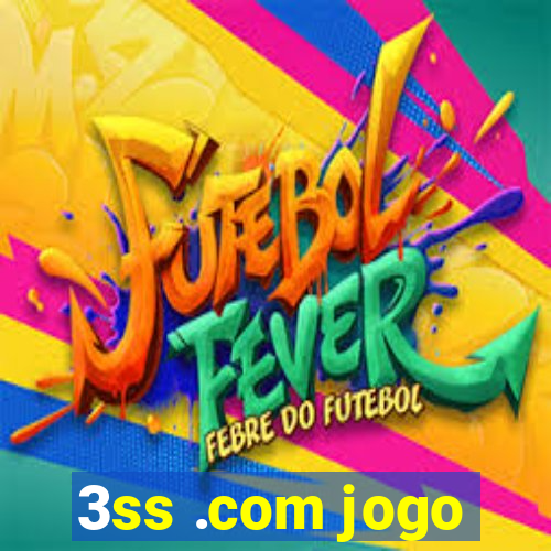 3ss .com jogo